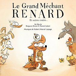   - Le Grand Méchant Renard et autres contes (Bande originale du film)