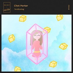 Chet Porter - Awakening