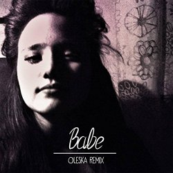 Oleska - Babe (Oleska Remix)