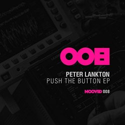 Peter Lankton - Push The Button EP