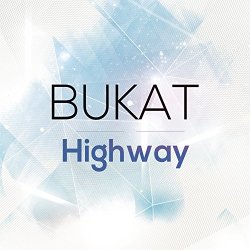 Bukat - Highway