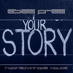 Esee Free - Your Story