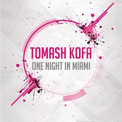 Tomash Kofa - One Night in Miami