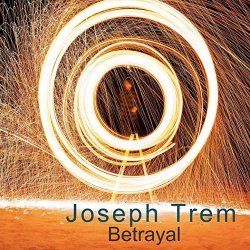 Joseph Trem - Betrayal