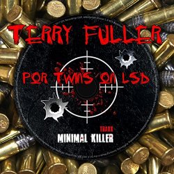 Terry Fuller - Por Twins On Lsd