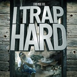 Stack Mode Fats - I Trap Hard [Explicit]