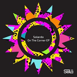 Solardo - On The Corner [Explicit]