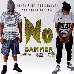 Kenex & Nef The Pharaoh feat. SamYell - No Bammer