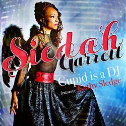 Siedah Garrett feat. Kathy Sledge - Cupid Is a DJ (feat. Kathy Sledge)