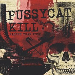 pussycat kill - Wake Up