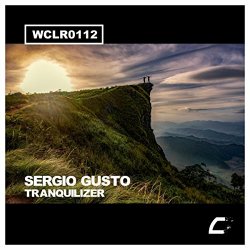 Sergio Gusto - Tranquilizer