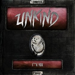 Unkind - Fuck You (Original Mix) [Explicit]