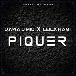 Dawa O Mic - Piquer (feat. Leila Rami)