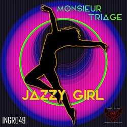 Monsieur Triage - Jazzy Girl