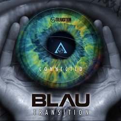 Blau Transition - Connected