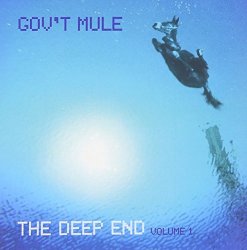Gov'T Mule - The Deep End Vol. 1 [Import allemand]
