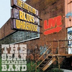 Sean Chambers Band - Live from The Long Island Blues Warehouse