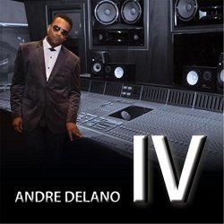 Andre Delano - IV