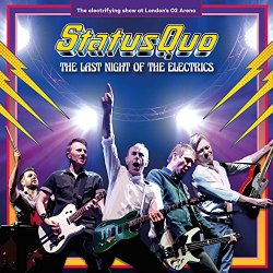 Status Quo - The Last Night of the Electrics