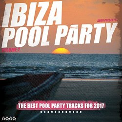 Various Artists - Ibiza Pool Party, Vol. 2