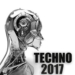   - Techno 2017