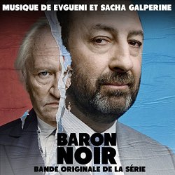 Sacha Galperine, Evgueni GALPERINE - Baron noir (Bande originale de la série)