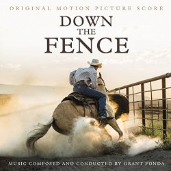 Grant Fonda - Down the Fence (Original Motion Picture Score)