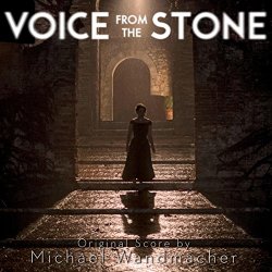 Michael Wandmacher - Voice from the Stone (Original Score)