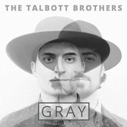 Talbott Brothers, The - Gray
