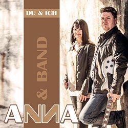 Anna & Band - Du & Ich