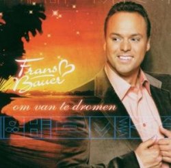 Frans Bauer - Om Van Te Dromen [Import anglais]
