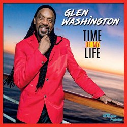 Glen Washington - Time of My Life