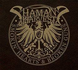 Shaman - Smokin' Hearts & Broken Guns