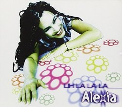 Alexia - ALEXIA-Uh La La-CDM by Alexia (1997-05-03)
