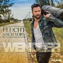 Michael Wendler - Flucht Nach Vorn [Import allemand]