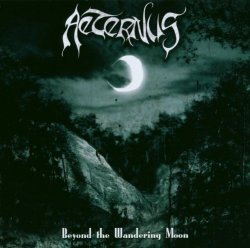 Aeternus - Beyond the Wandering Moon [Bon [Import allemand]