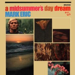 Mark Eric - A Midsummer's Day Dream