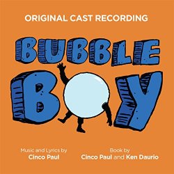   - Bubble Boy