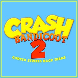 Crash Bandicoot 2 - Crash Bandicoot 2: Cortex Strikes Back Theme