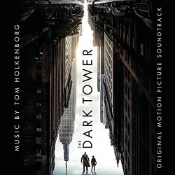 Tom Holkenborg - The Dark Tower (Original Motion Picture Soundtrack)