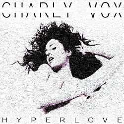 Charly Vox - Hyperlove