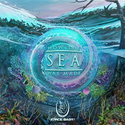 Various Artists - How the Sea Was Made