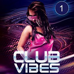  - Club Vibes 1
