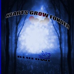 Blueowl - Hearts Grow Fonder