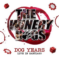 Winery Dogs, The - Dog Years - Live In Santiago