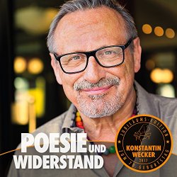 Konstantin Wecker - Poesie und Widerstand