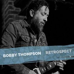 Bobby Thompson - Retrospect