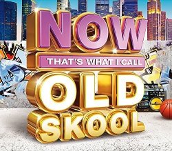 Various Artists - Now That's What I Call Old Skool [Import USA]