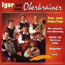 Igor und seine Oberkrainer - Eins, zwei, Polka-Takt
