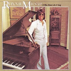 Ronnie Milsap - It Was Almost Like a Song